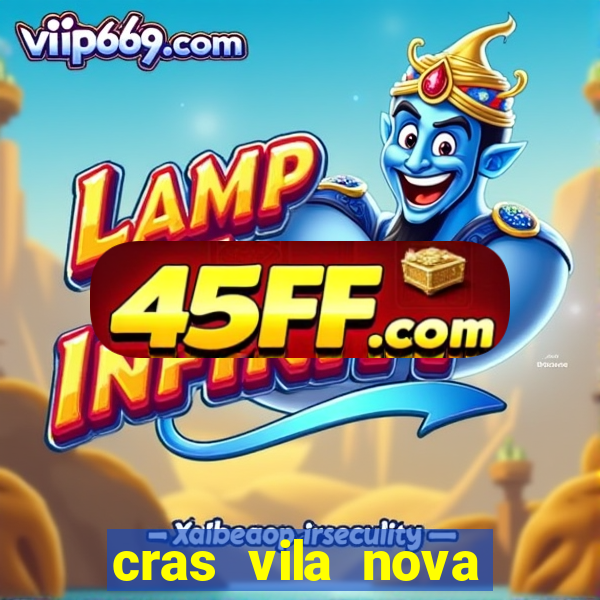 cras vila nova itapeva sp